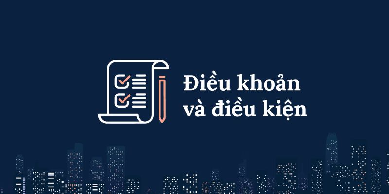 Điều khoản và điều kiện bạn cần biết trước khi đăng ký 8xbet