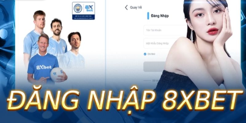 Điều kiện cần đảm bảo khi tiến hành đăng nhập 8xbet cho người chơi