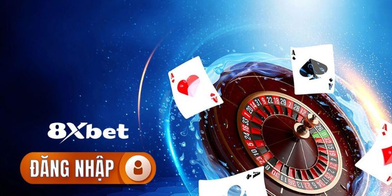 Tiến hành xác nhận thao tác đăng nhập 8xbet nhanh chóng